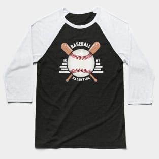 baseball is my valentine Baseball T-Shirt